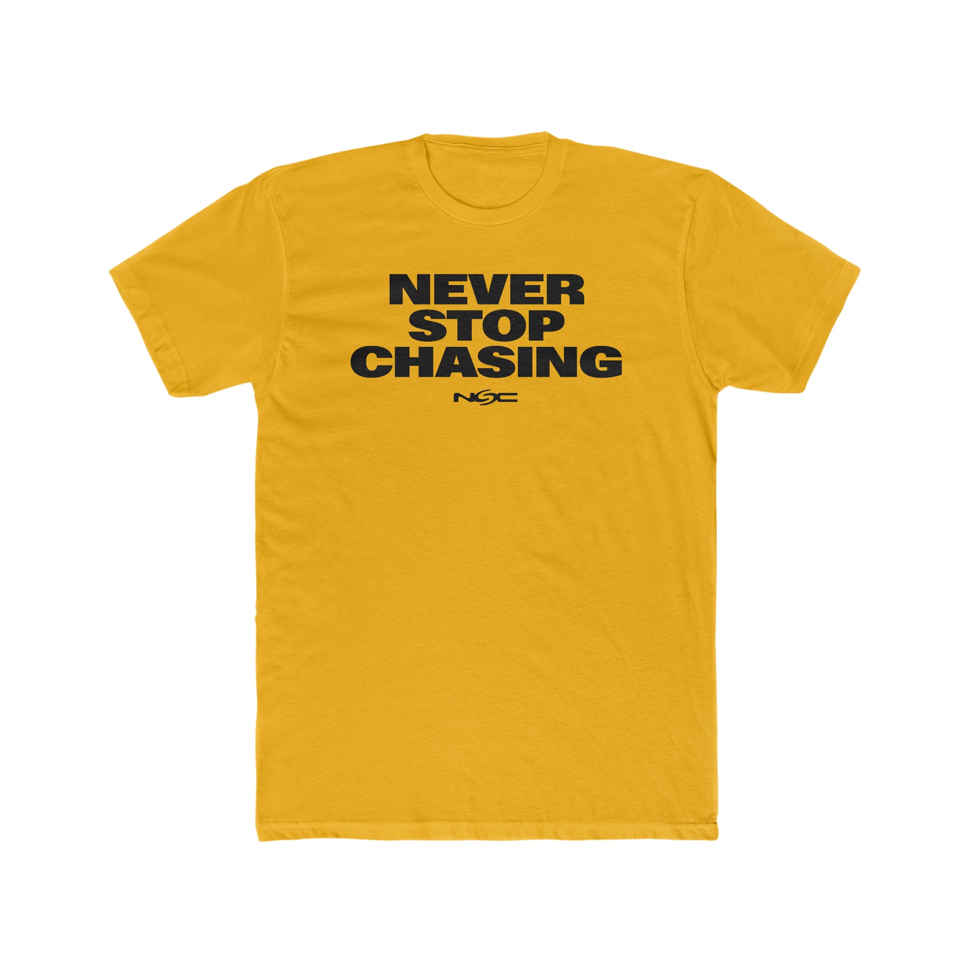 Never Stop Chasing NSC Bold Light Tee - Never Stop Chasing