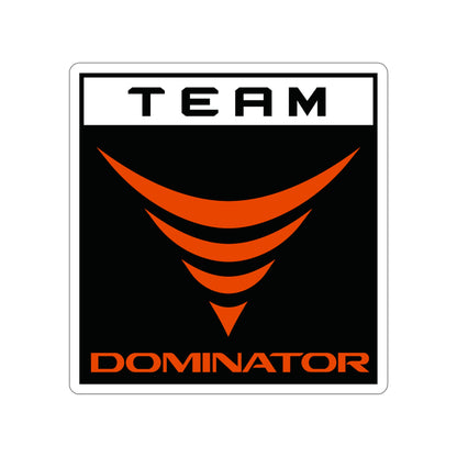 TEAM DOMINATOR BLACK/RED DIE-CUT STICKERS - Never Stop Chasing