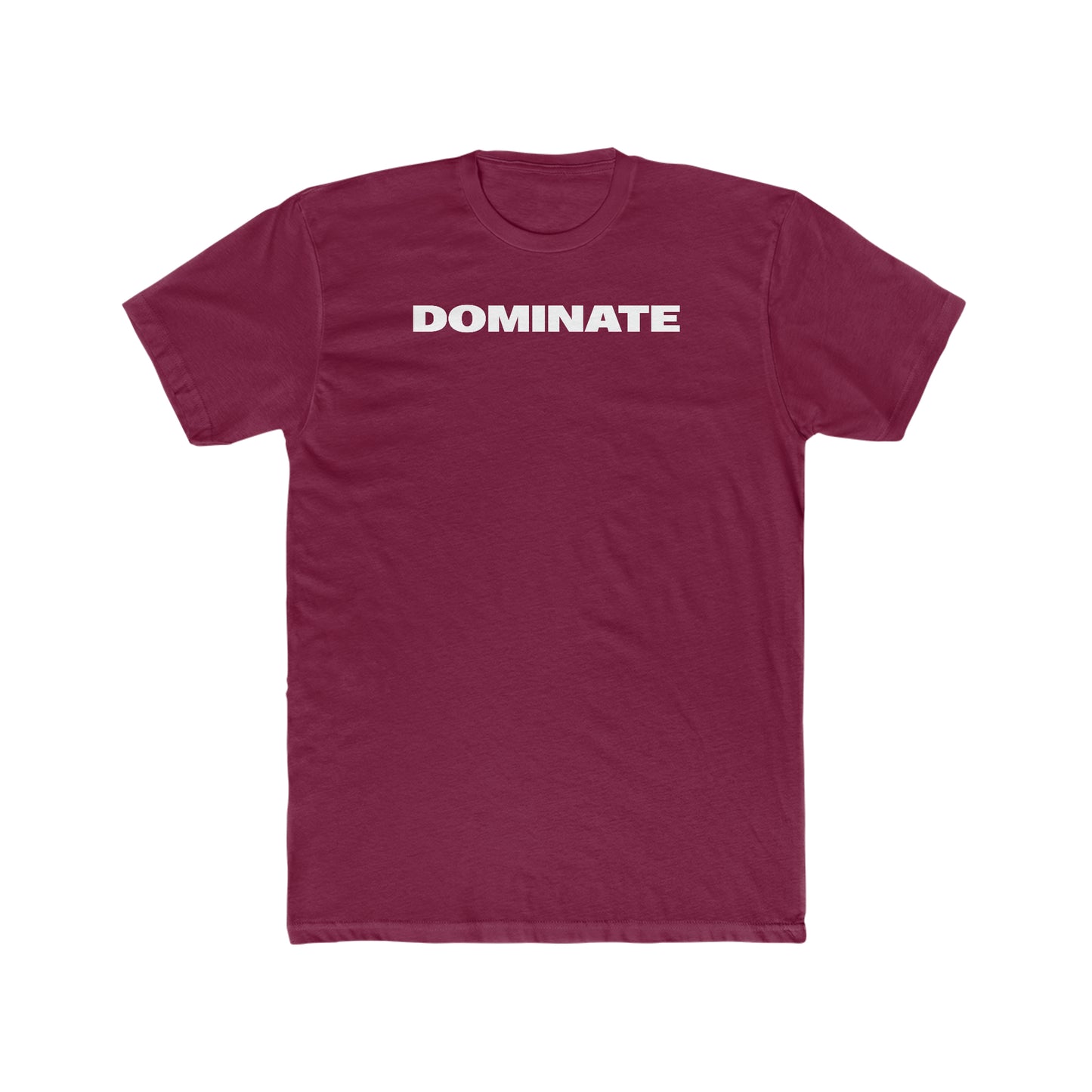 Dominate Tee - Never Stop Chasing