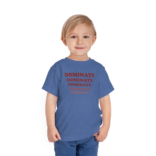DOMINATE DOMINATE TODDLER TEE - Never Stop Chasing