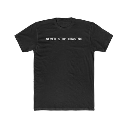 NEVER STOP CHASING NSC BACKED TEE